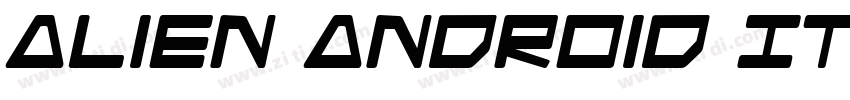 Alien Android Italic字体转换